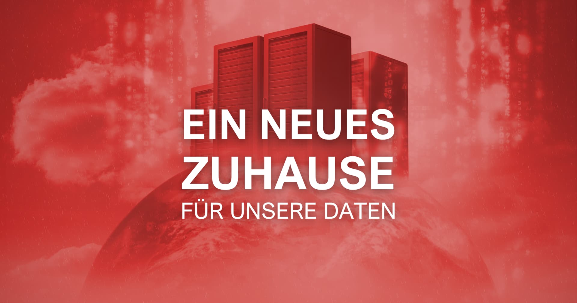 Ein neues Zuhause für unsere Daten